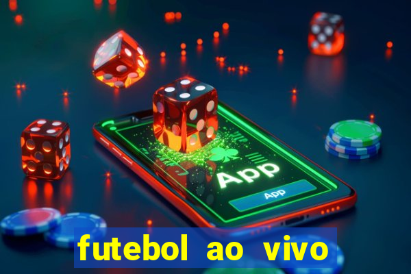 futebol ao vivo futebol muleke